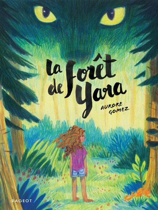 Title details for La forêt de Yara by Aurore Gomez - Available